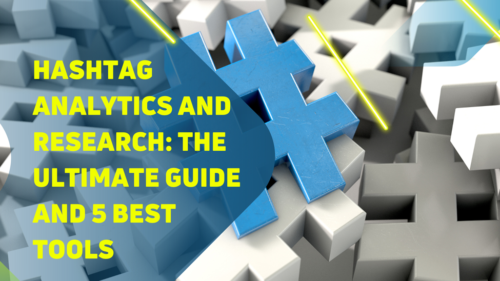 Best Hashtag Research Tools
